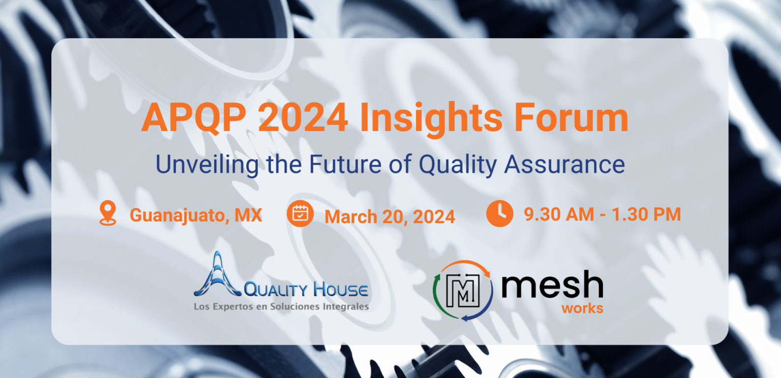 APQP 2024 Insights Forum: Unveiling the Future of Quality Assurance