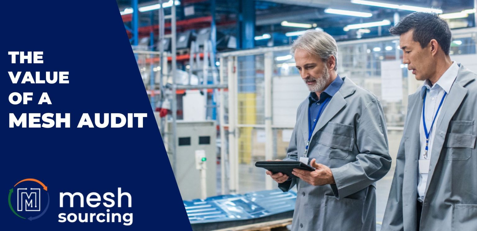 Importance of the MESH Sourcing Audit