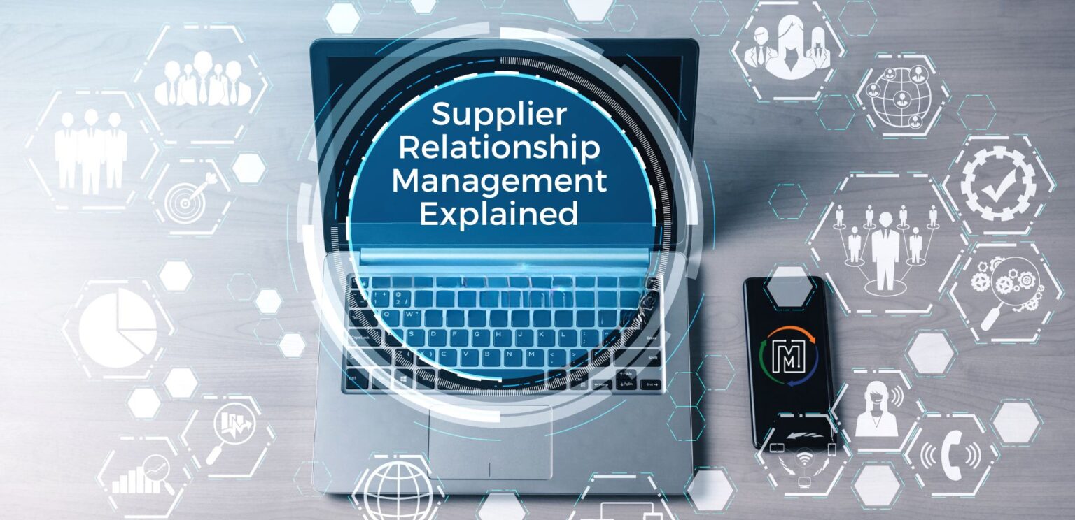 Supplier Relationship Management Explained
